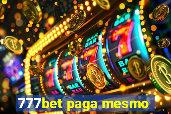 777bet paga mesmo